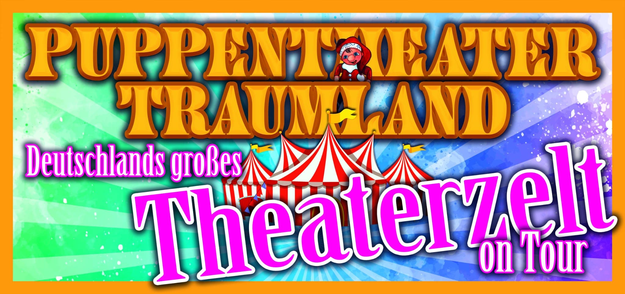 Banner: Deutschlands großes Theaterzelt on Tour